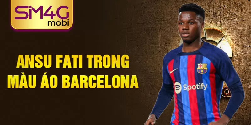 Ansu Fati trong màu áo Barcelona