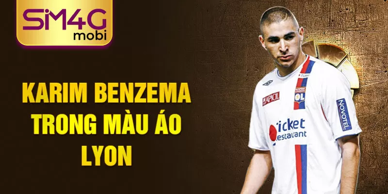 Karim Benzema trong màu áo Lyon