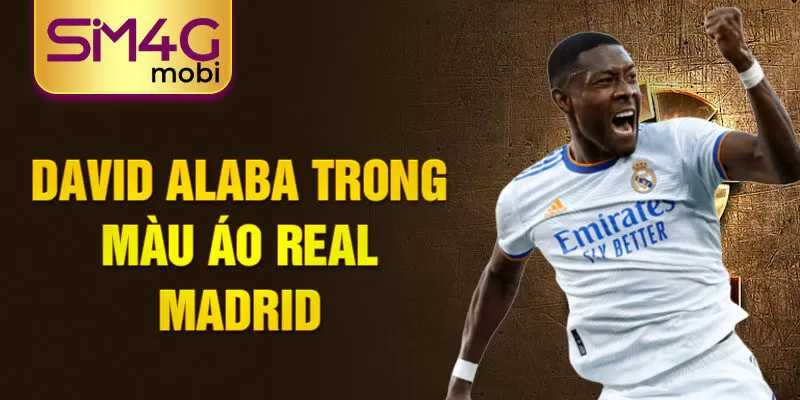 David Alaba trong màu áo Real Madrid