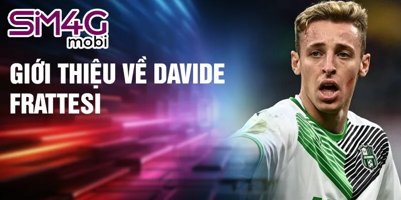 Giới thiệu về Davide Frattesi